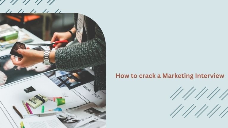 How to Crack a Marketing Interview